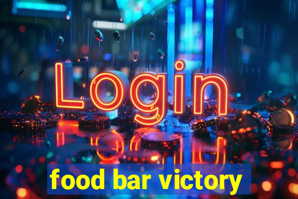 food bar victory