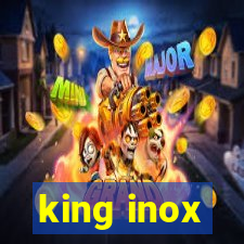 king inox