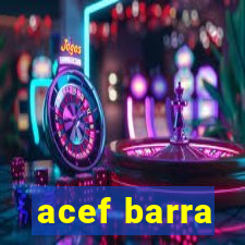 acef barra