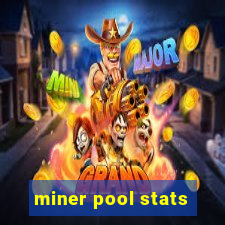 miner pool stats