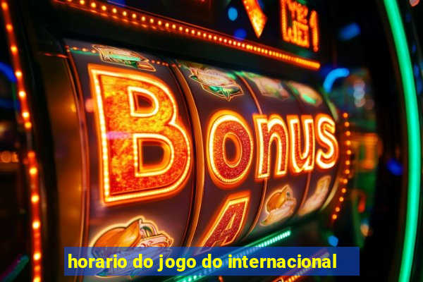 horario do jogo do internacional