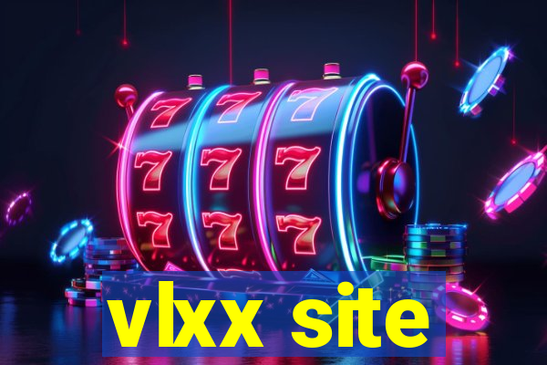 vlxx site