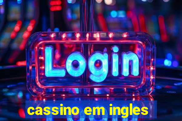 cassino em ingles