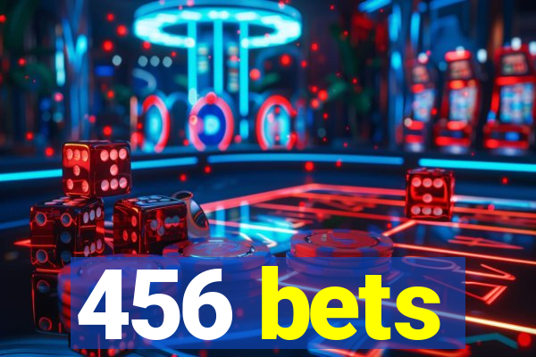 456 bets