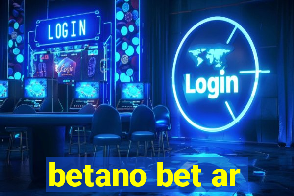 betano bet ar