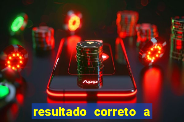 resultado correto a qualquer momento bet365