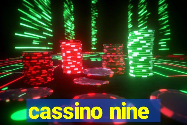 cassino nine