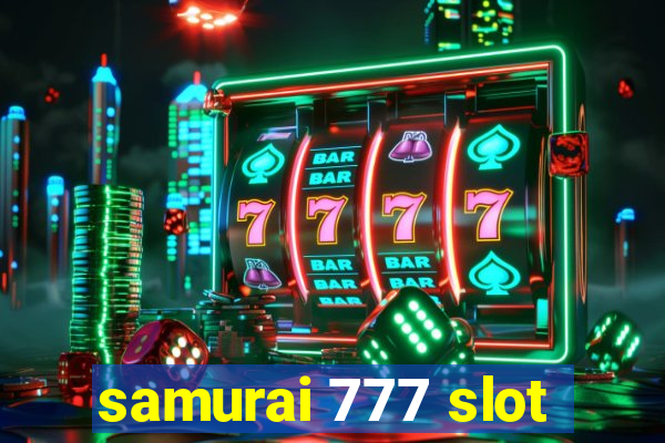 samurai 777 slot