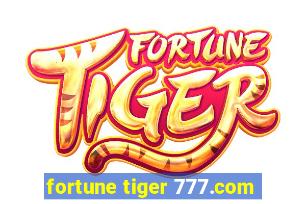 fortune tiger 777.com