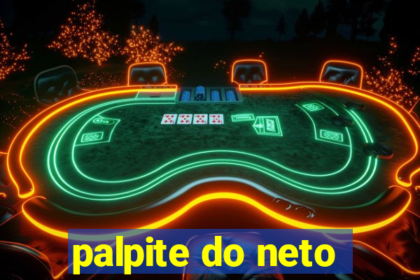 palpite do neto