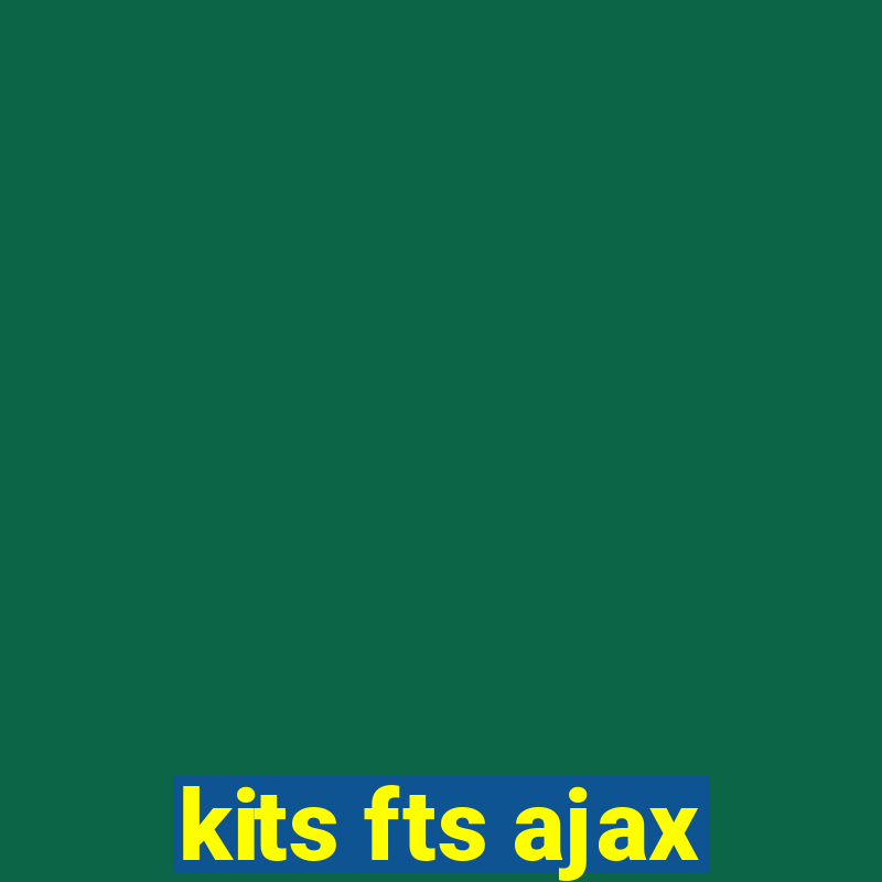 kits fts ajax