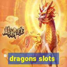 dragons slots