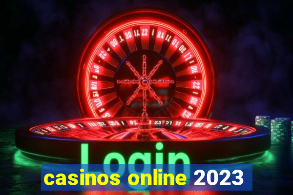 casinos online 2023