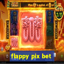 flappy pix bet