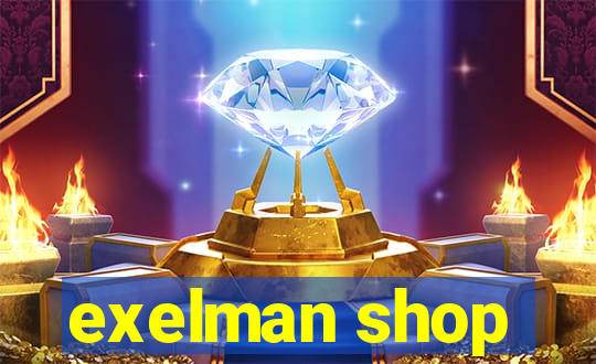 exelman shop