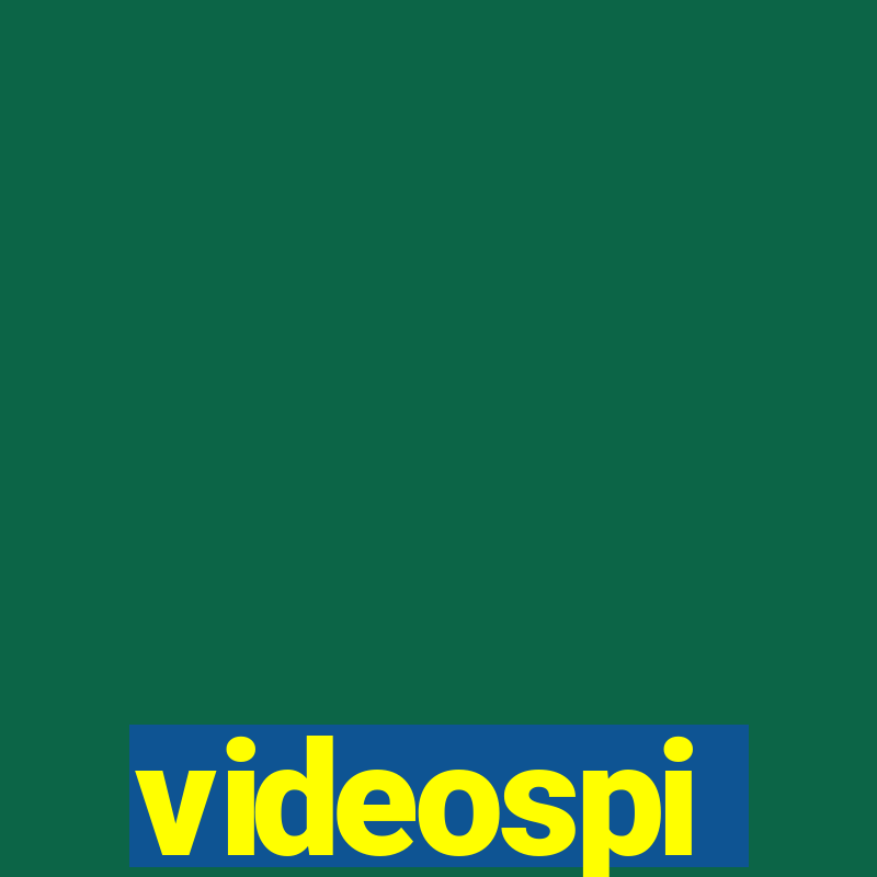 videospi