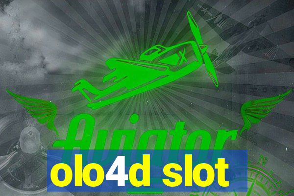 olo4d slot