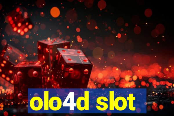 olo4d slot