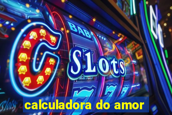 calculadora do amor