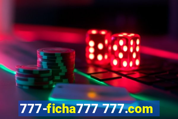 777-ficha777 777.com