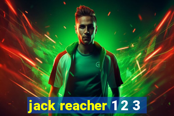 jack reacher 1 2 3