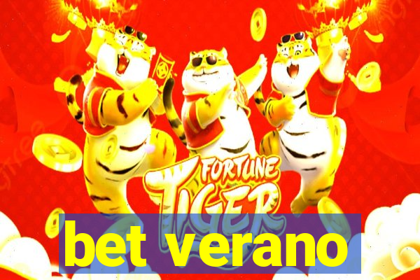 bet verano