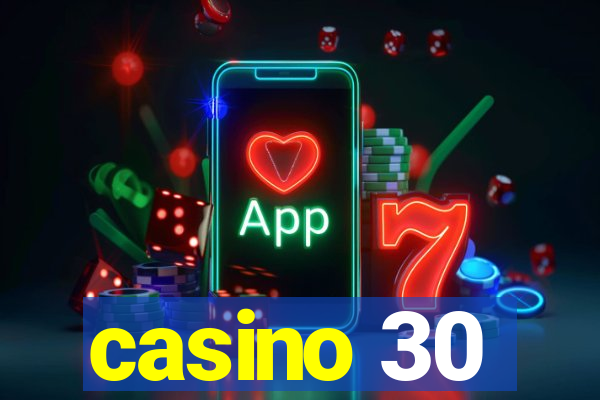 casino 30