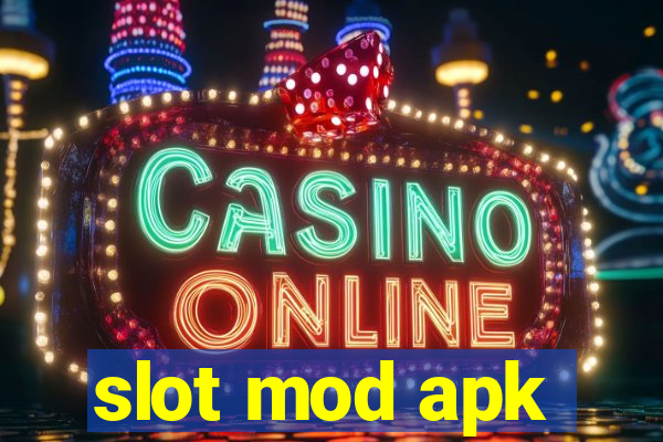 slot mod apk