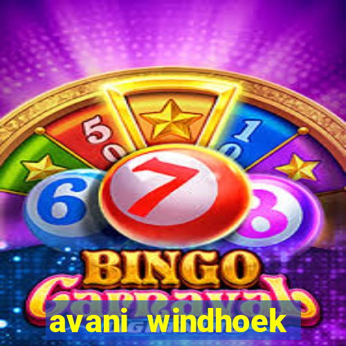 avani windhoek hotel & casino