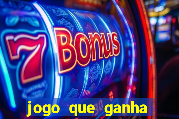 jogo que ganha dinheiro depositando 1 real