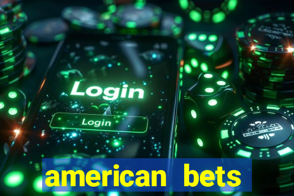 american bets apostas online