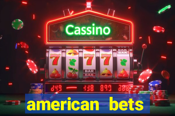 american bets apostas online