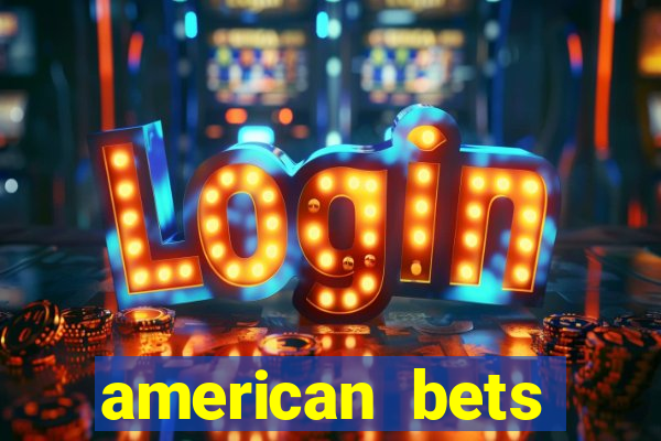 american bets apostas online