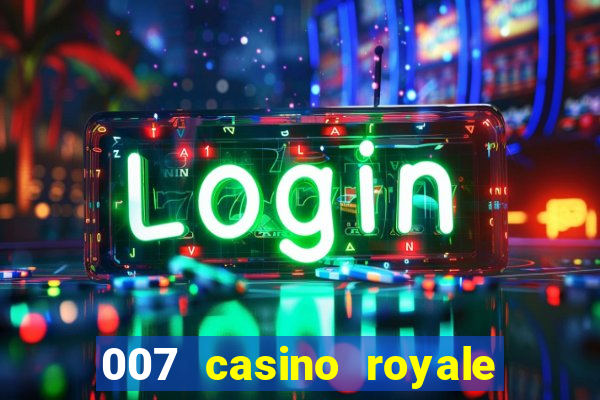 007 casino royale dublado baixar