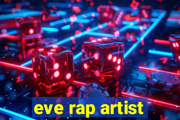 eve rap artist