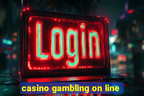 casino gambling on line