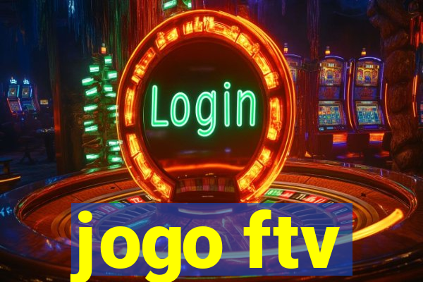 jogo ftv