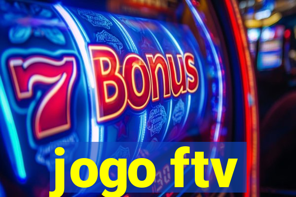 jogo ftv