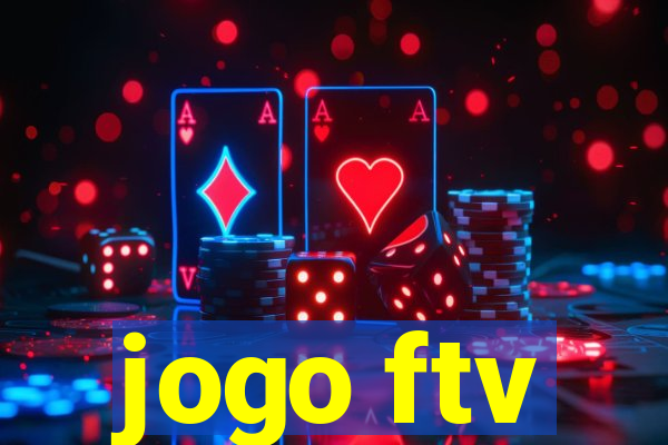 jogo ftv