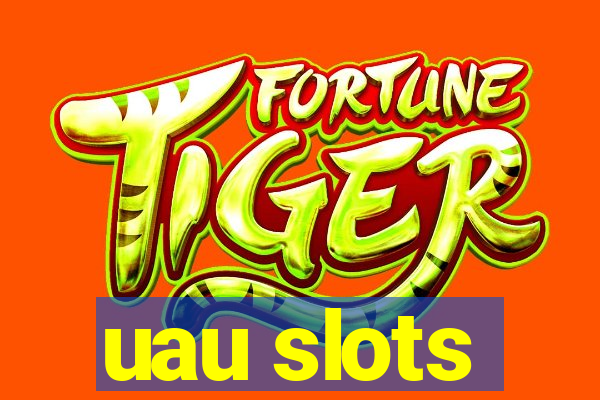 uau slots