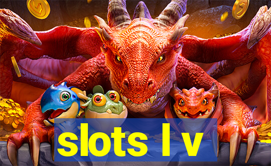 slots l v