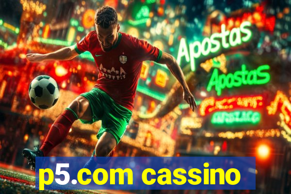 p5.com cassino