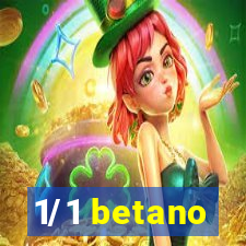 1/1 betano