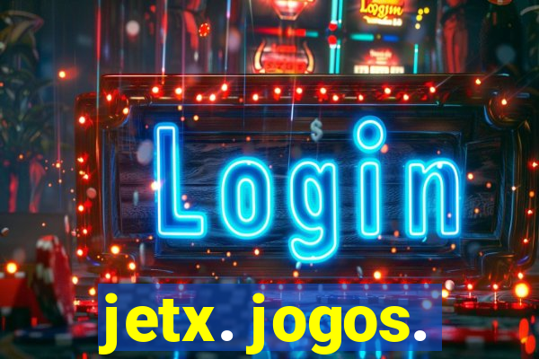 jetx. jogos.