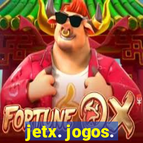 jetx. jogos.