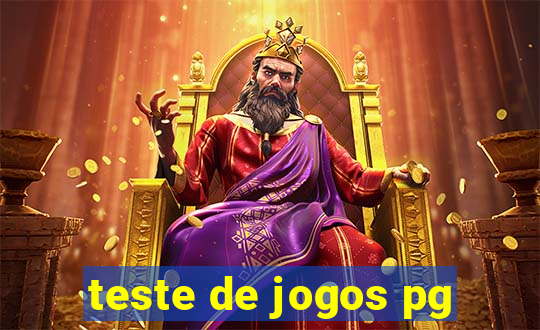 teste de jogos pg