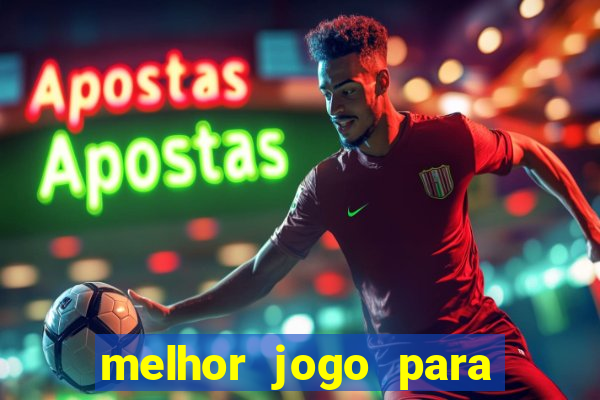 melhor jogo para ganhar dinheiro de verdade