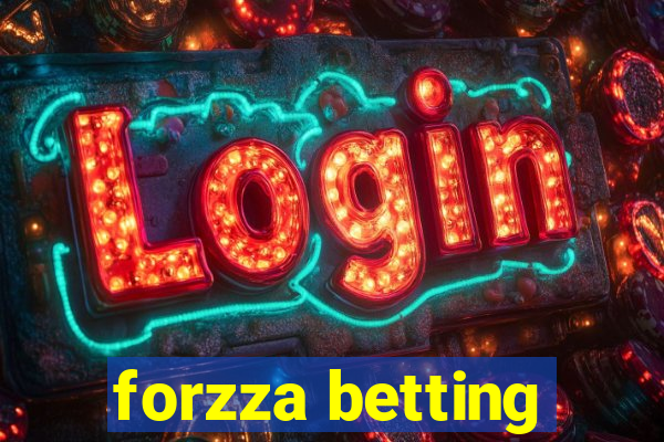 forzza betting