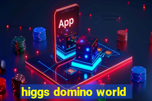 higgs domino world