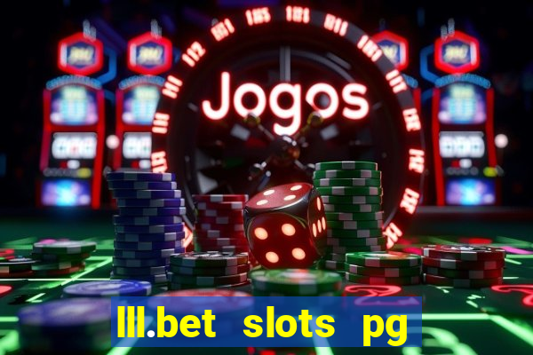 lll.bet slots pg online games